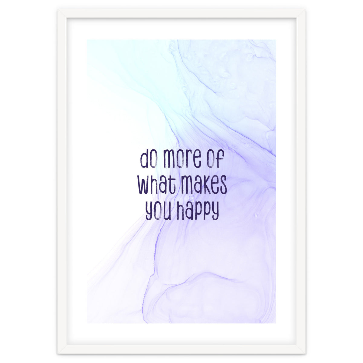 Do more of what makes you happy | floating colors
