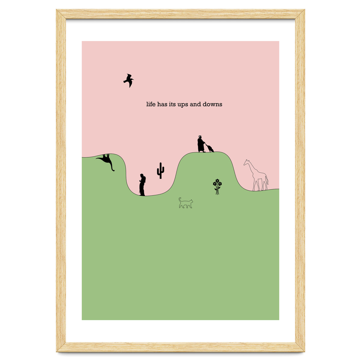 life has its ups and downs