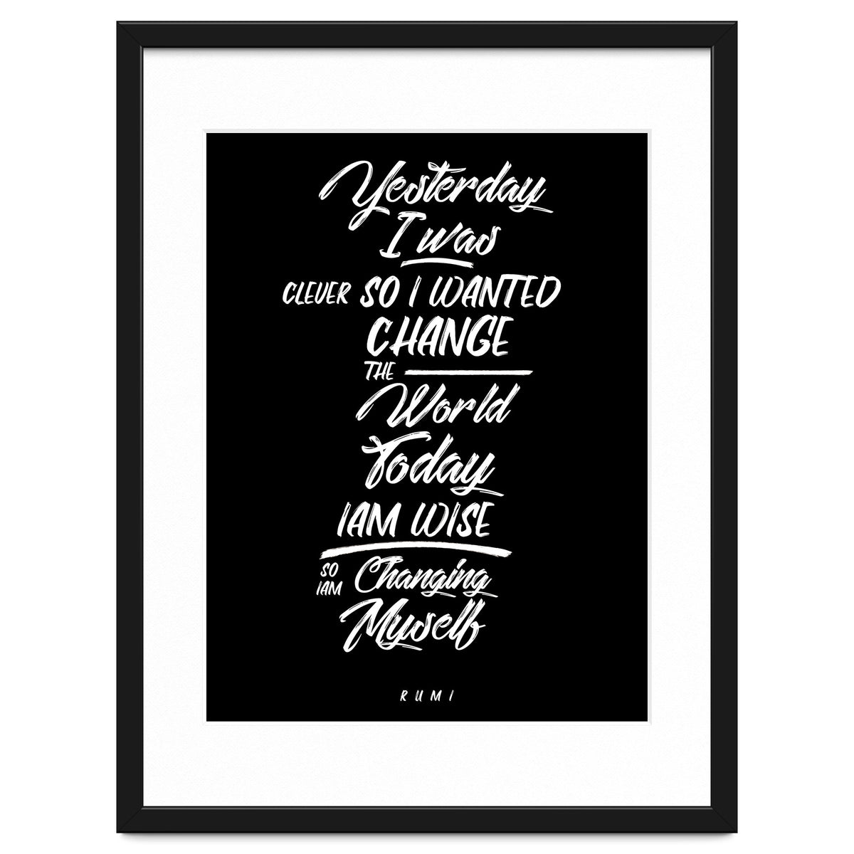 Changing Myself - Rumi Quote Typography