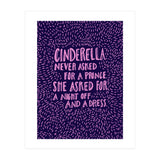 Cinderella Needs No Prince (Print Only) thumbnail