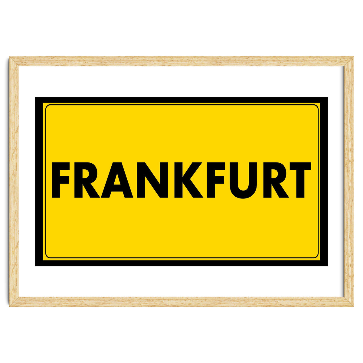 Let`s go to Frankfurt, Germany! Yellow road sign