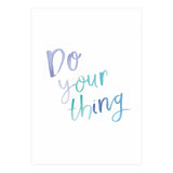 Do Your Thing (Print Only) thumbnail