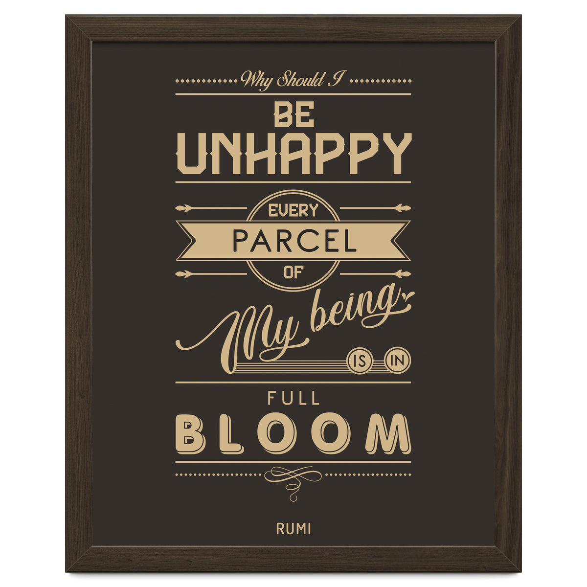 My Being Is In Full Bloom - Rumi Quote Typography