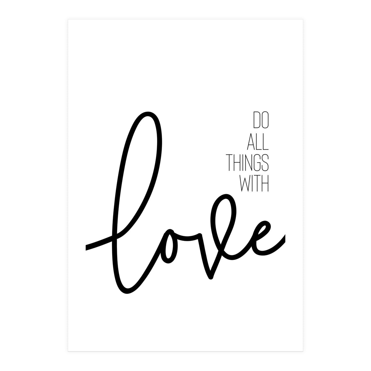 Do all things with love (Print Only)