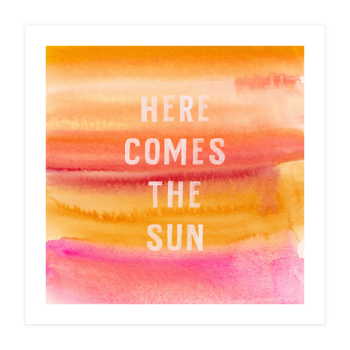 Here Comes The Sun  (Print Only)