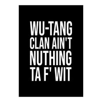 Wu Tang (Print Only)