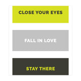 Close Your Eye, Fall In Love, Stay There - Rumi Quote Typography (Print Only) thumbnail