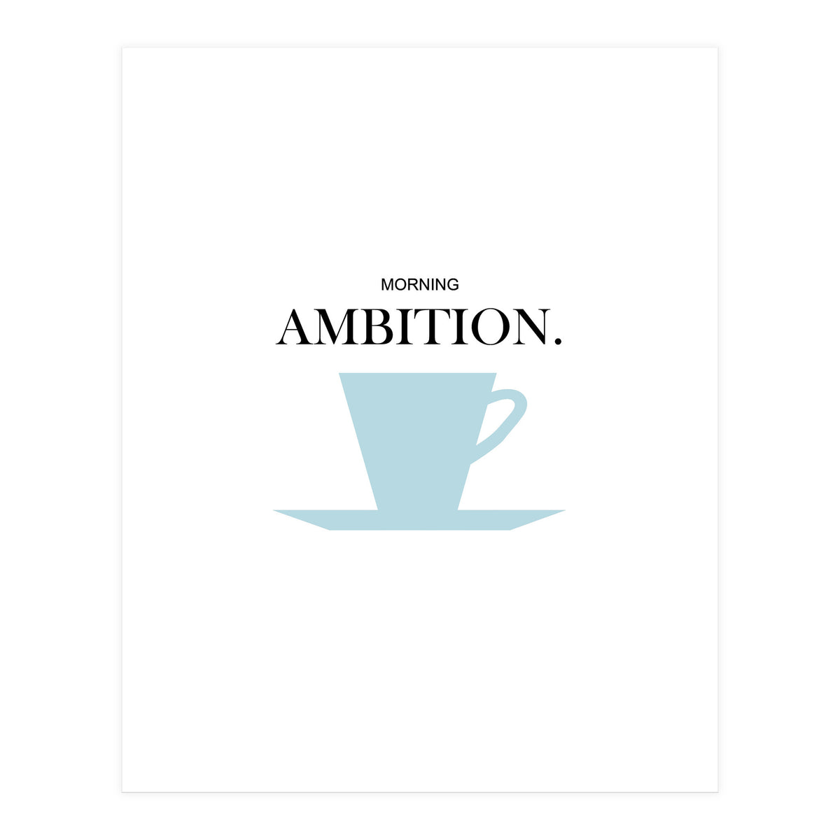 ambition (Print Only)