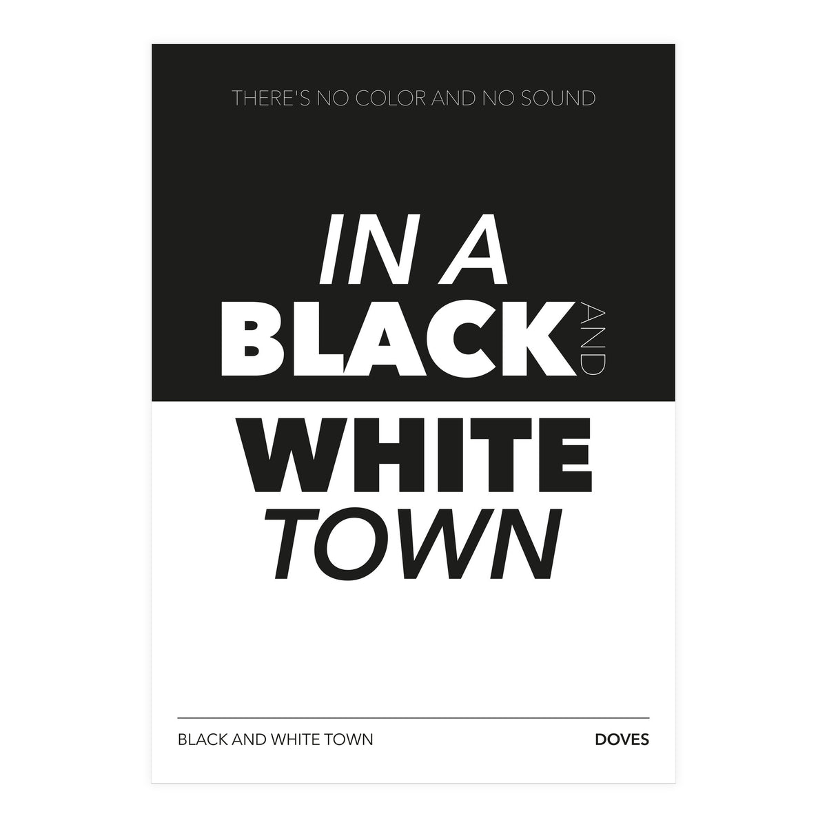 Doves - Black And White Town (Print Only)