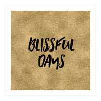 Blissful Days  (Print Only)