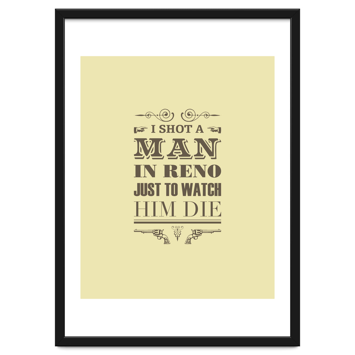 I Shot A Man In Reno