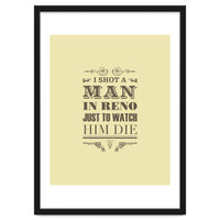 I Shot A Man In Reno
