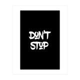 Modern Minimalist Typography Don't Stop (Print Only) thumbnail