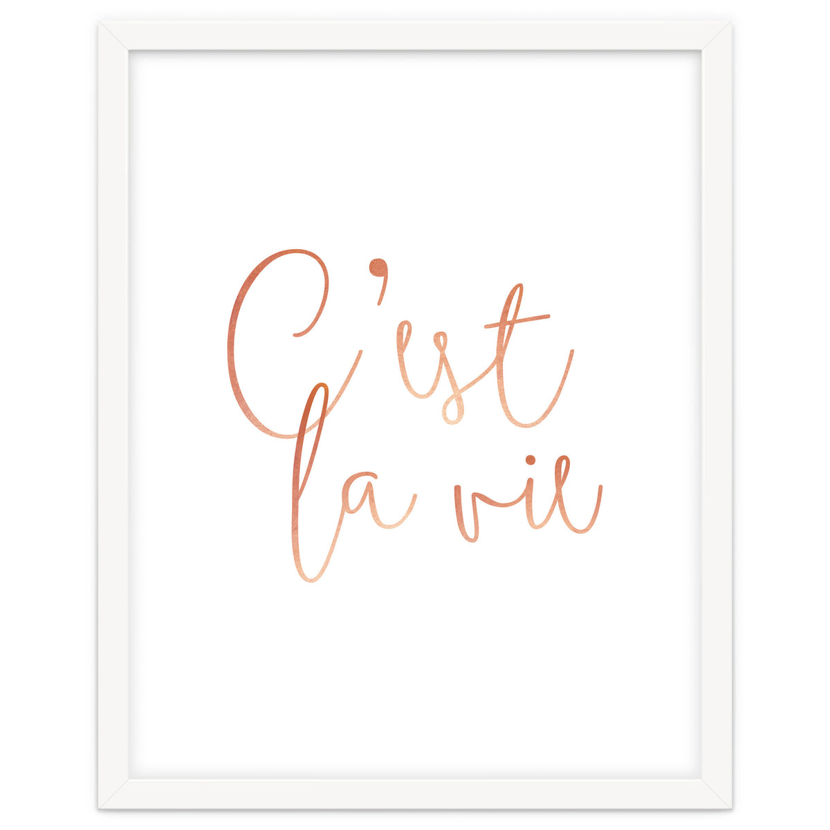C'est la vie Rose Gold | Motivational Typography Quote Positivity | Handwritten Good Vibes Celebrate